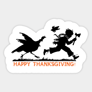 Happy Thanksgiving Turkey's Revenge Sticker